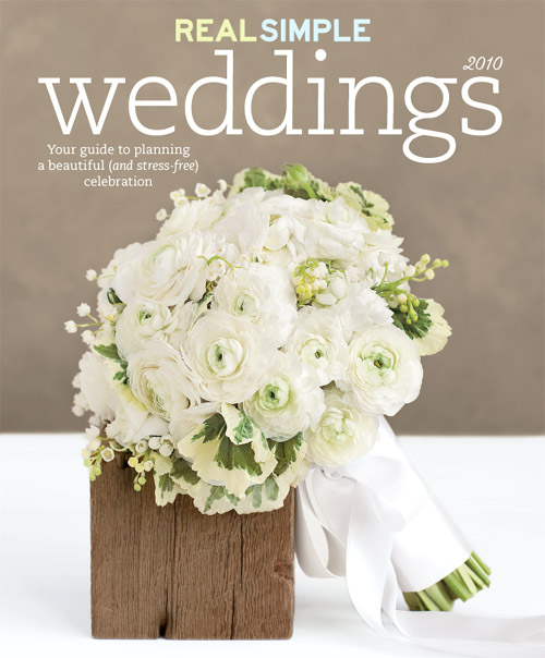 Real Simple Weddings Magazine 2010