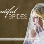 All New Beautiful Brides Fashion Report from the World’s Best Wedding Photographers