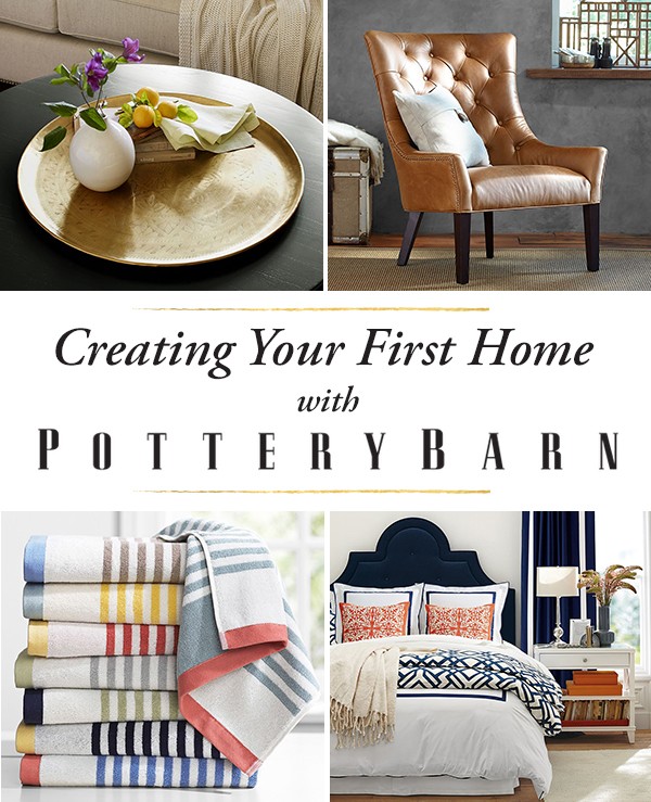Creating Your First Home Pottery Barn