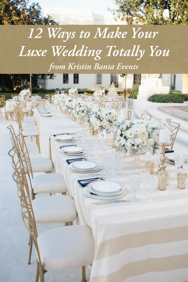 12 ways to make your luxe wedding totally you