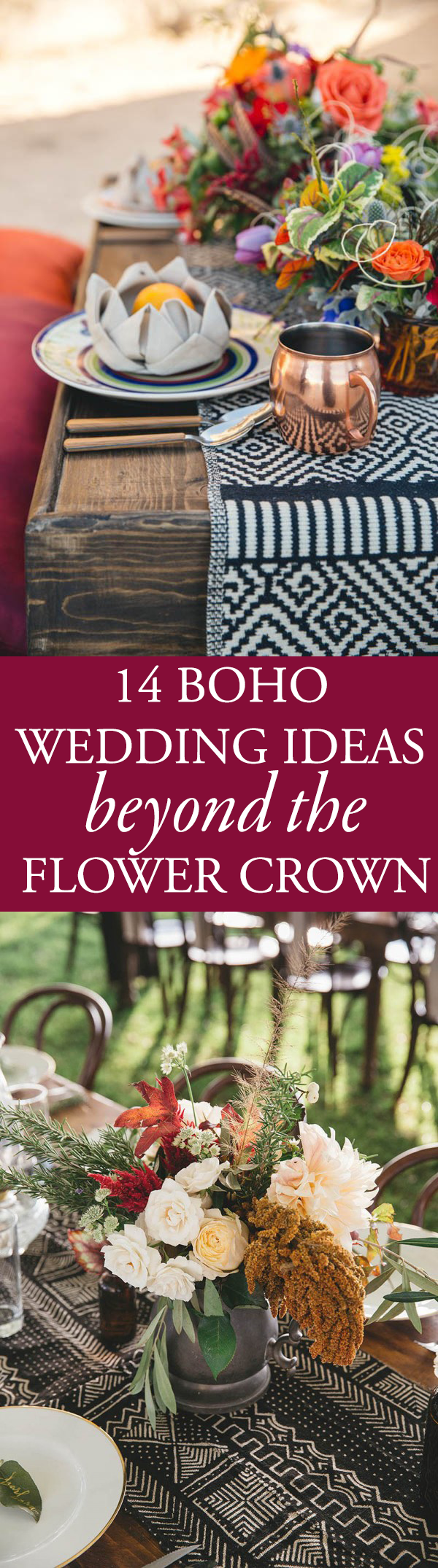 Beyond Flower Crowns ? Bohemian Wedding Ideas for Your Big Day