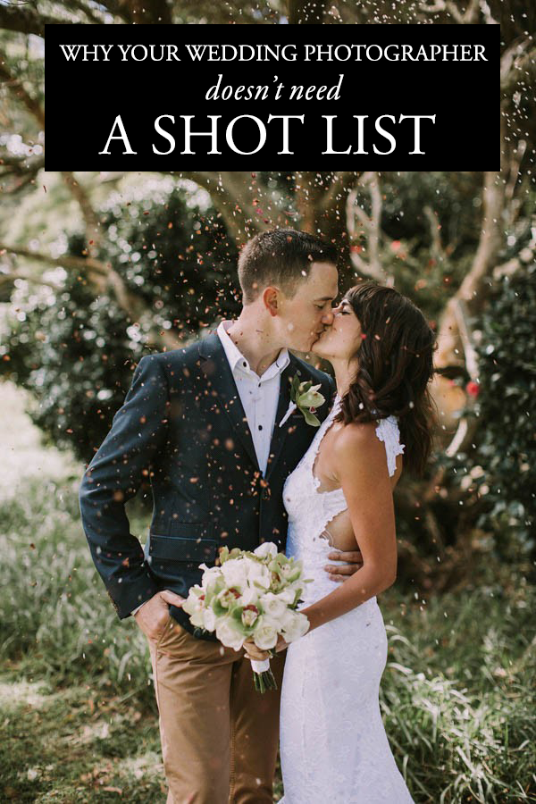 Why You Don’t Need to Give Your Photographer a Wedding Shot List