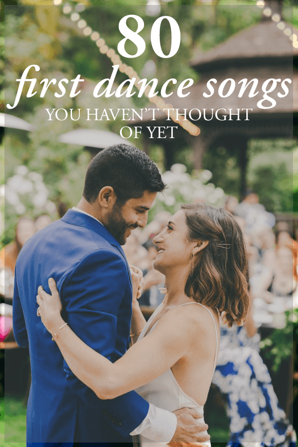 80 First Dance Songs You Haven’t Thought Of Yet