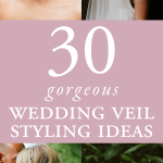 30 Styling Ideas for Your Wedding Veil