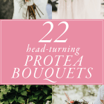 22 Head-Turning Protea Bouquets for Your Wedding Day