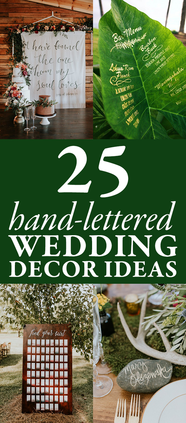 25 Hand-Lettered Wedding Decor Ideas for Your Big Day