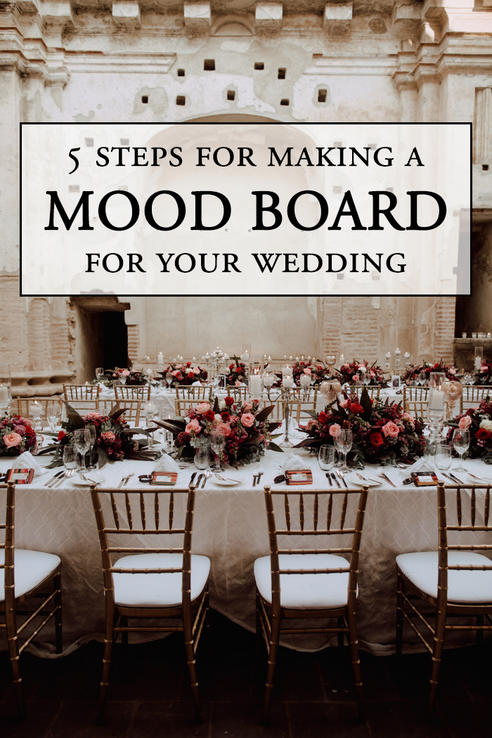 5 Steps for Making a Wedding Mood Board