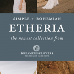 Dreamers & Lovers’ New Etheria Collection is Every Bohemian Bride’s Dream