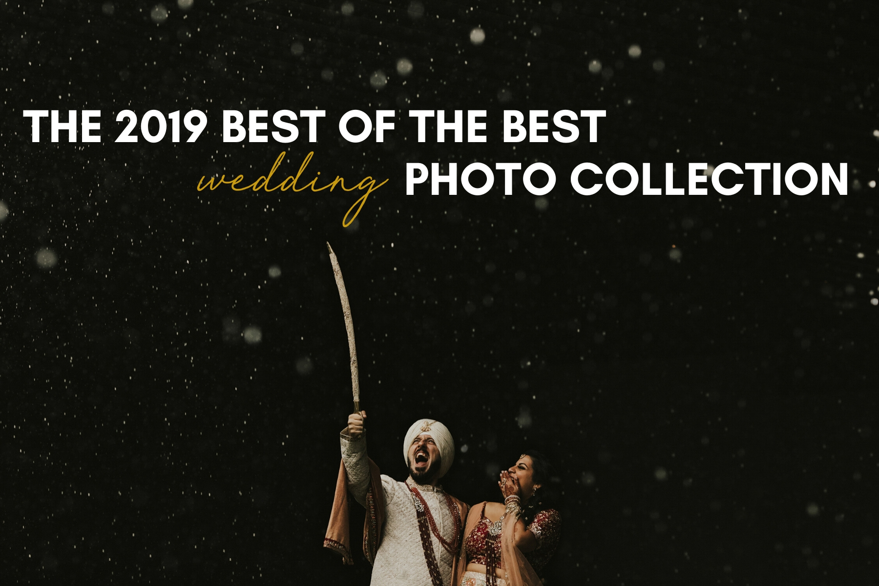 Best Wedding Photos 2019