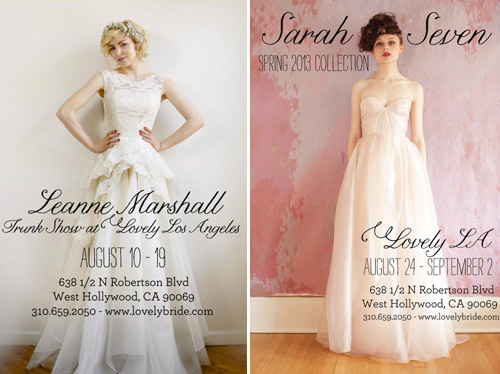 Lovely Bride Trunk Shows for Sarah Seven and Leann Marshall