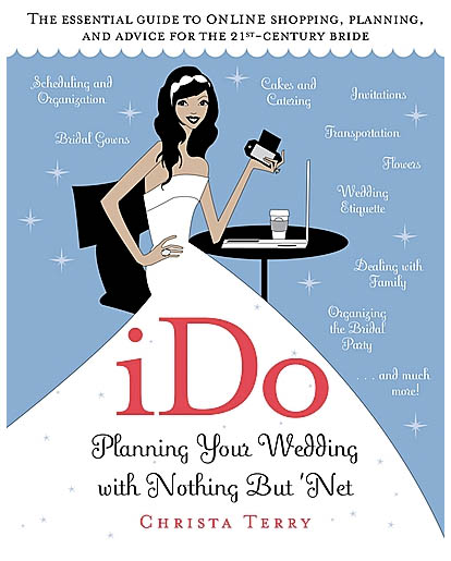 Christa Terry, Never teh bride, internet wedding planning book