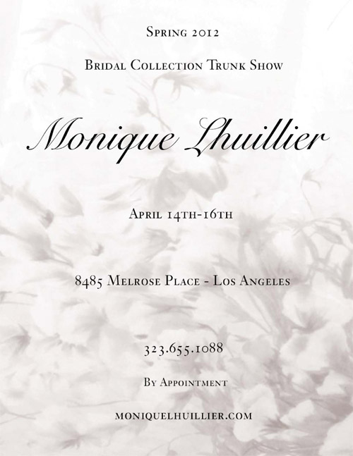 Monique Lhuillier Spring 2012 Bridal Trunk Show