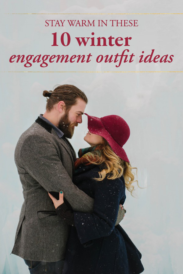 Stay Warm in these 10 Winter Engagement Outfit Ideas | Junebug Weddings