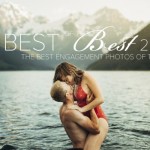 Announcing the 2016 Best of the Best Engagement Photo Collection