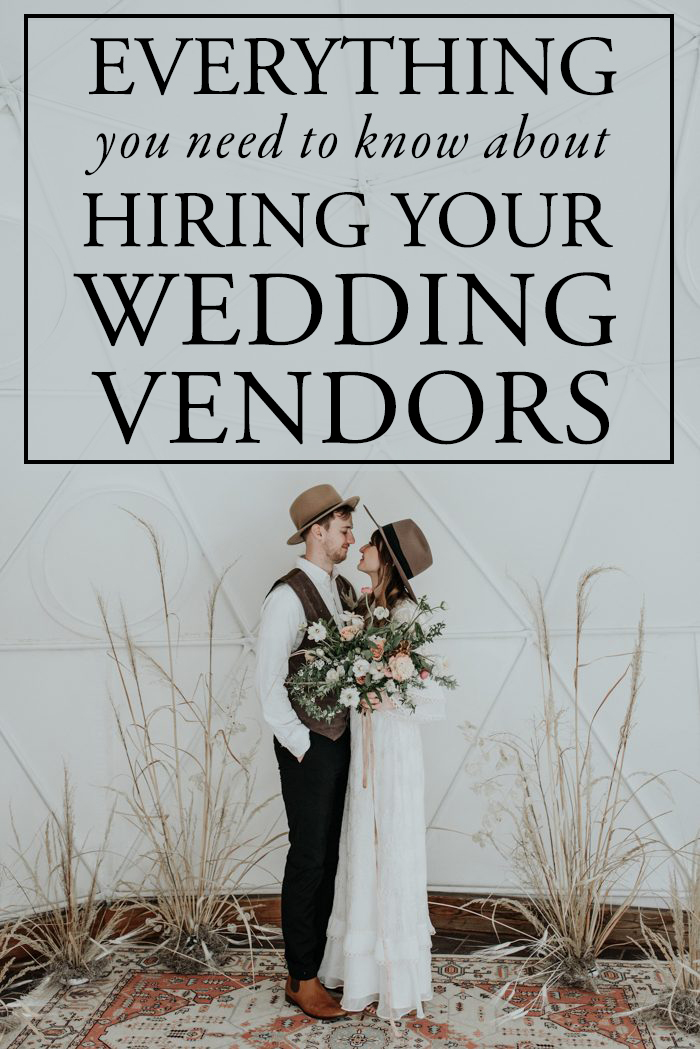 Everything You Need to Know About Hiring Your Wedding Vendors Junebug
