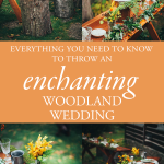 How to Throw an Enchanting Woodland Wedding