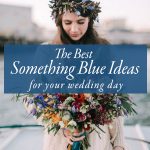 The Best Something Blue Ideas for Your Wedding Day