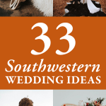 33 Southwestern Wedding Decor Ideas