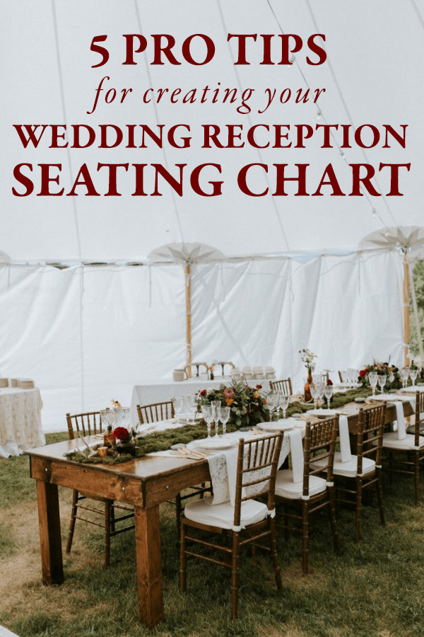 Pro Tips for Creating Your Wedding Reception Seating Chart ...