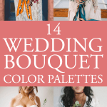 14 Stunning Bouquet Color Palettes to Show to Your Florist