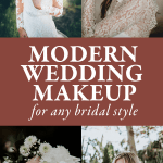 Modern Wedding Makeup Looks for Any Bridal Style