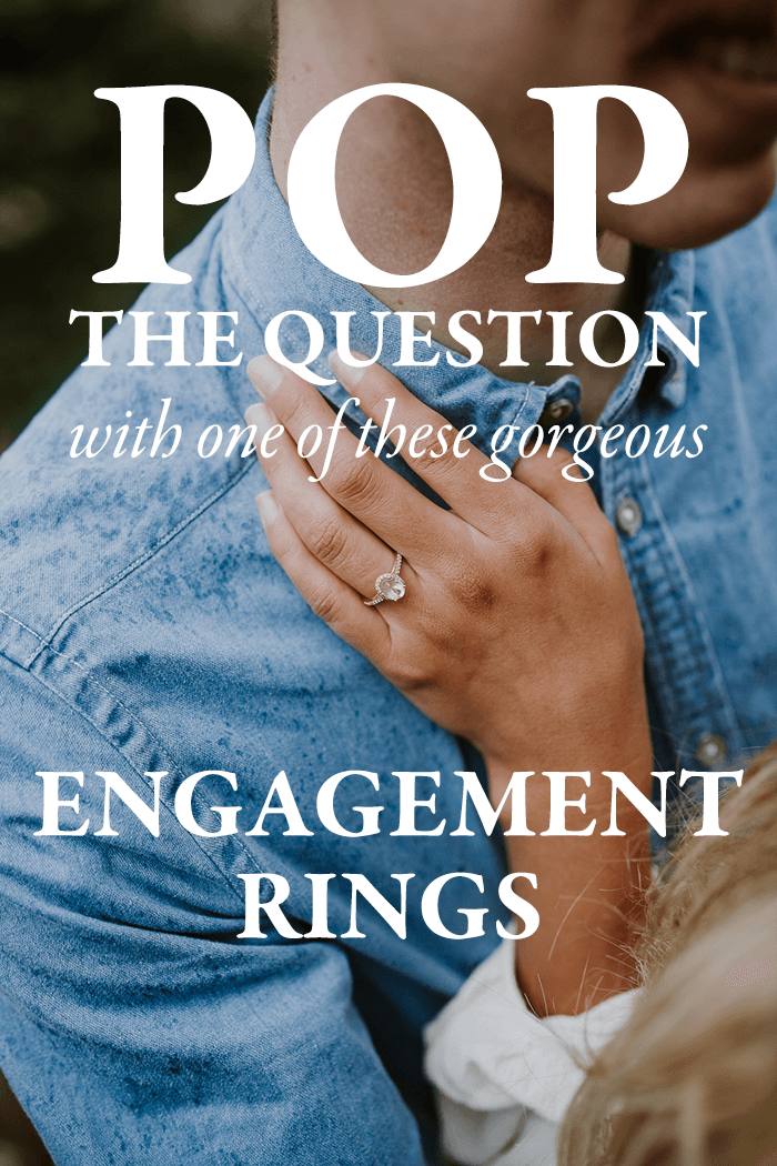 Pop The Question With One Of These 36 Engagement Rings Junebug Weddings