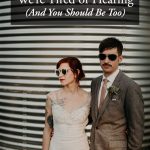 6 Wedding Myths We’re Tired of Hearing (And You Should Be Too)
