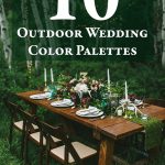 10 Outdoor Wedding Color Palettes
