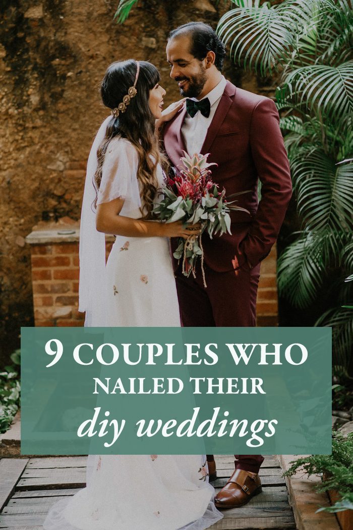 9 Couples Who Nailed Their Diy Weddings Junebug Weddings