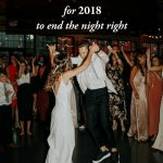 80 Last Dance Songs for 2018 to End the Night Right
