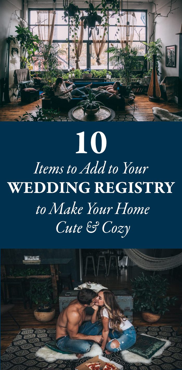 https://junebugweddings.com/wedding-blog/wp-content/uploads/2018/09/cozy-wedding-registry-picks-700x1424.jpg