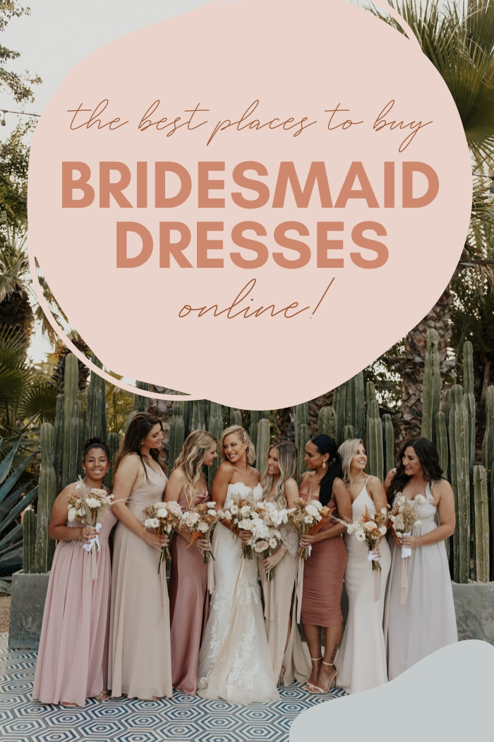 best places to look for bridesmaid dresses