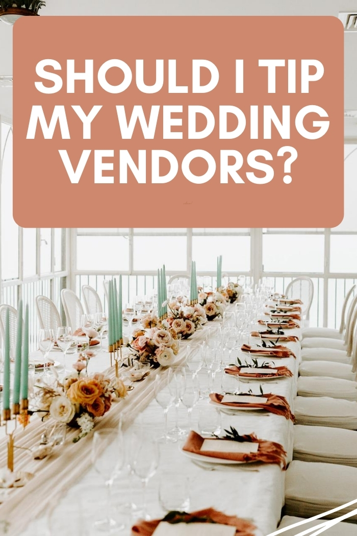 Should I Tip Wedding Vendors? Junebug Weddings