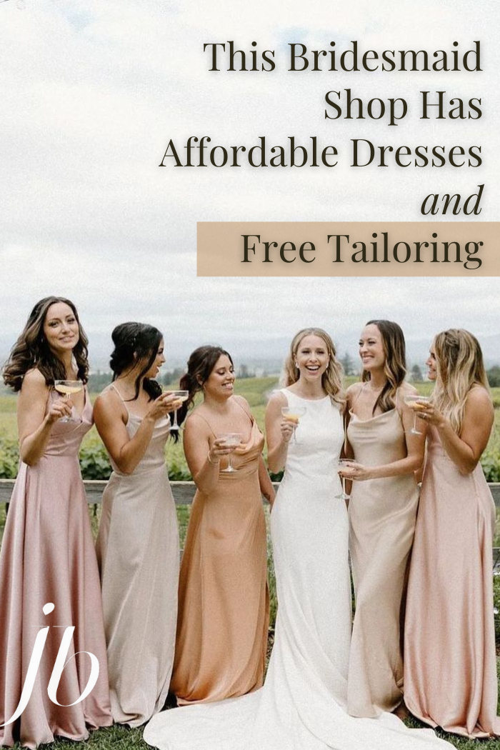 This Bridesmaid Shop has Affordable Dresses and Free Tailoring